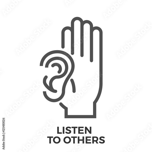 Listen to others