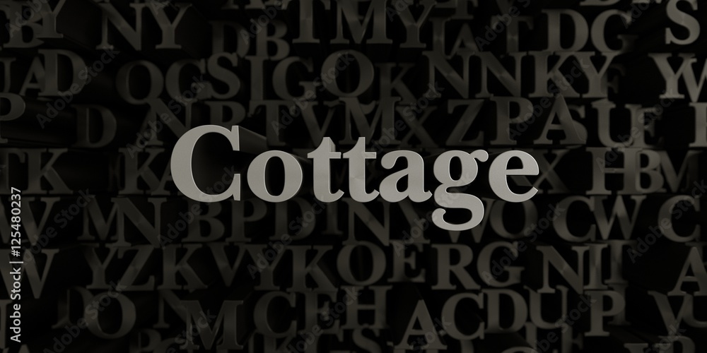 Cottage - Stock image of 3D rendered metallic typeset headline illustration.  Can be used for an online banner ad or a print postcard.