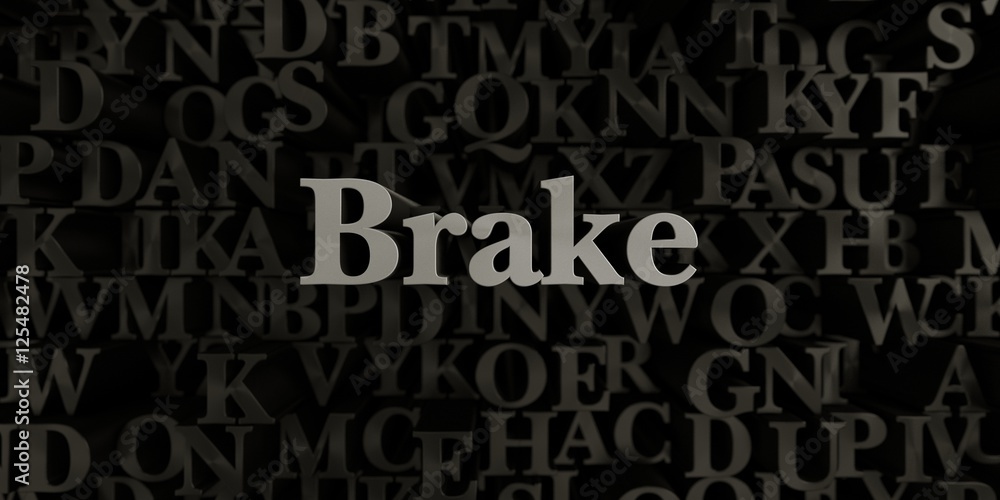 Brake - Stock image of 3D rendered metallic typeset headline illustration.  Can be used for an online banner ad or a print postcard.