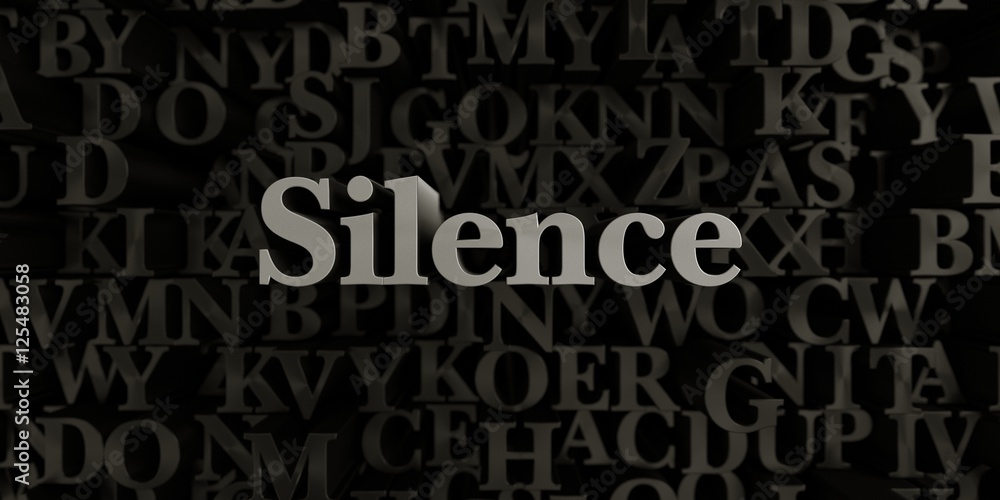 Silence - Stock image of 3D rendered metallic typeset headline illustration.  Can be used for an online banner ad or a print postcard.