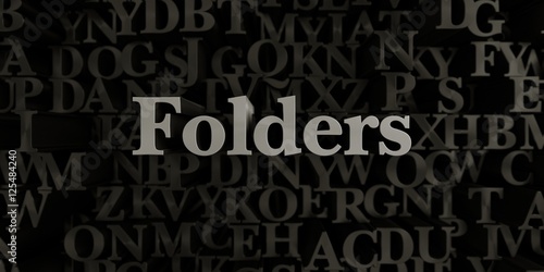 Folders - Stock image of 3D rendered metallic typeset headline illustration. Can be used for an online banner ad or a print postcard.