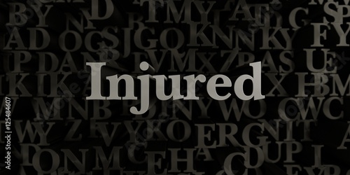 Injured - Stock image of 3D rendered metallic typeset headline illustration. Can be used for an online banner ad or a print postcard.