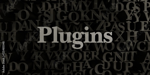 Plugins - Stock image of 3D rendered metallic typeset headline illustration. Can be used for an online banner ad or a print postcard.