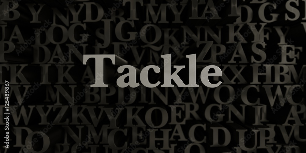 Tackle - Stock image of 3D rendered metallic typeset headline illustration.  Can be used for an online banner ad or a print postcard.