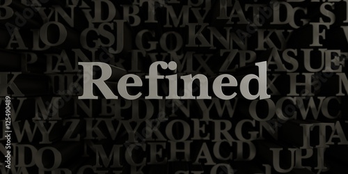 Φωτογραφία Refined - Stock image of 3D rendered metallic typeset headline illustration