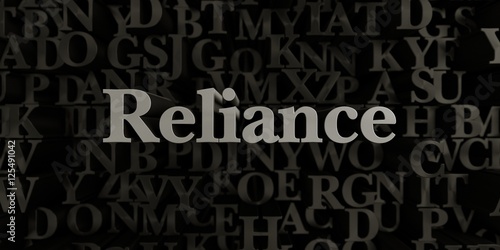 Φωτογραφία Reliance - Stock image of 3D rendered metallic typeset headline illustration