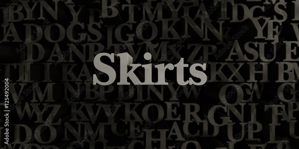 Skirts - Stock image of 3D rendered metallic typeset headline illustration.  Can be used for an online banner ad or a print postcard.