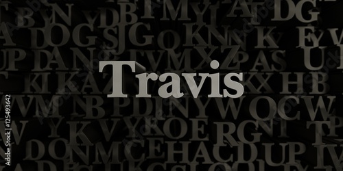 Travis - Stock image of 3D rendered metallic typeset headline illustration.  Can be used for an online banner ad or a print postcard. photo