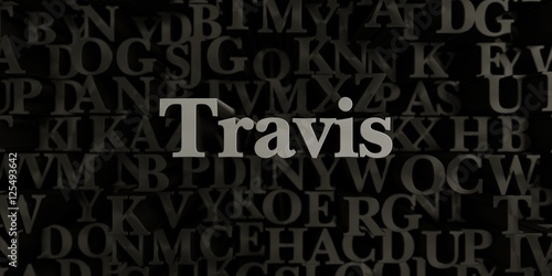 Fotografie Travis - Stock image of 3D rendered metallic typeset headline illustration