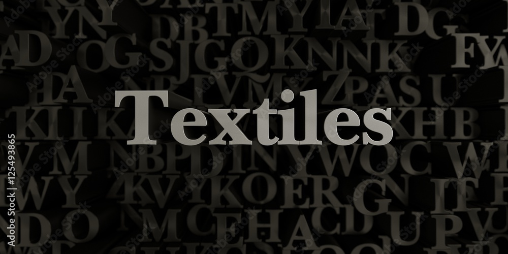 Textiles - Stock image of 3D rendered metallic typeset headline illustration.  Can be used for an online banner ad or a print postcard.