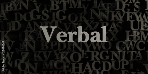 Verbal - Stock image of 3D rendered metallic typeset headline illustration.  Can be used for an online banner ad or a print postcard.