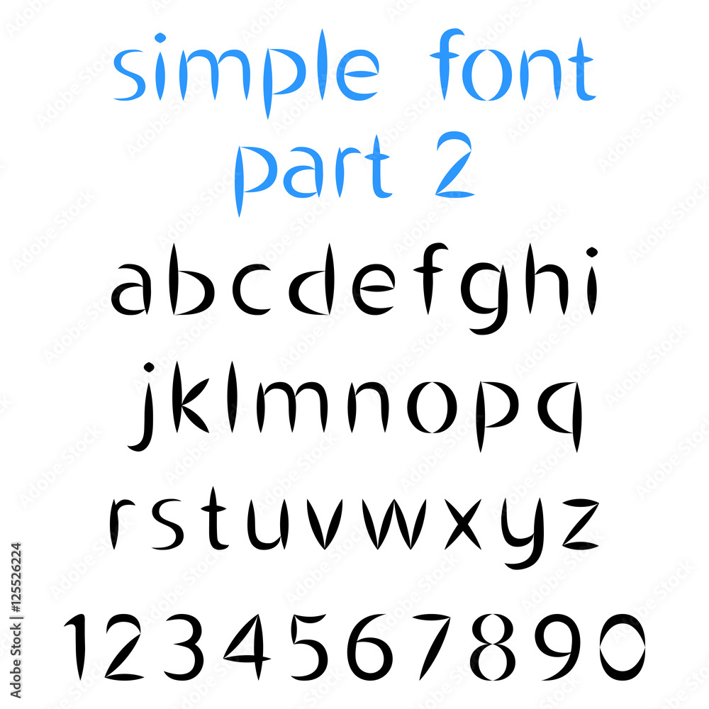 Simple alphabet, the second part. Lowercase letters and numbers Simple alphabet, the second part. Lowercase letters and numbers