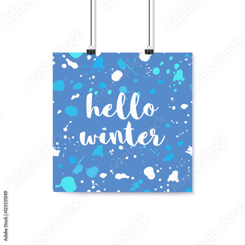 Hello winter - quote on snow seamless pattern. Vector poster moc