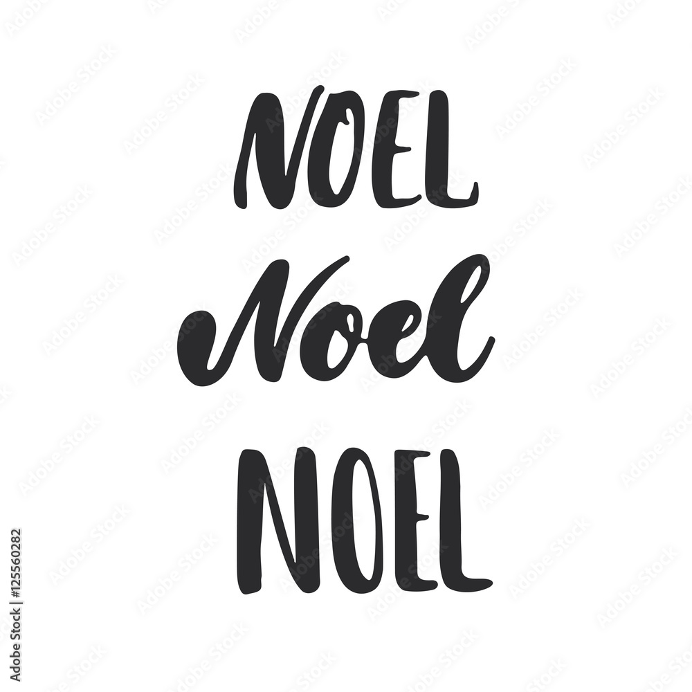 Noel - lettering Christmas and New Year holiday calligraphy phrase isolated on the background. Fun brush ink typography for photo overlays, t-shirt print, flyer, poster design. Noel - lettering Christmas and New Year holiday calligraphy phrase isolated on the background. Fun brush ink typography for photo overlays, t-shirt print, flyer, poster design.