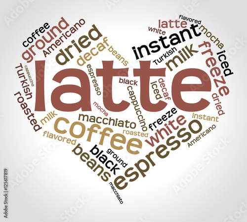 Latte word cloud concept in shape of heart on gradient background. 