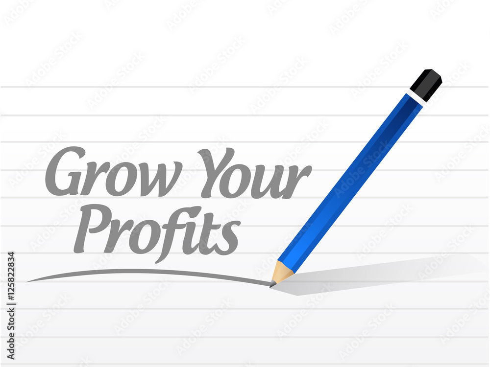 grow your profits message sign concept grow your profits message sign concept