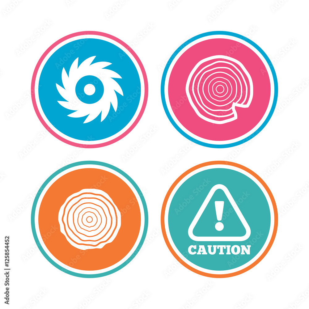 Wood and saw circular wheel icons. Attention caution symbol. Sawmill or woodworking factory signs. Colored circle buttons. Vector Wood and saw circular wheel icons. Attention caution symbol. Sawmill or woodworking factory signs. Colored circle buttons. Vector