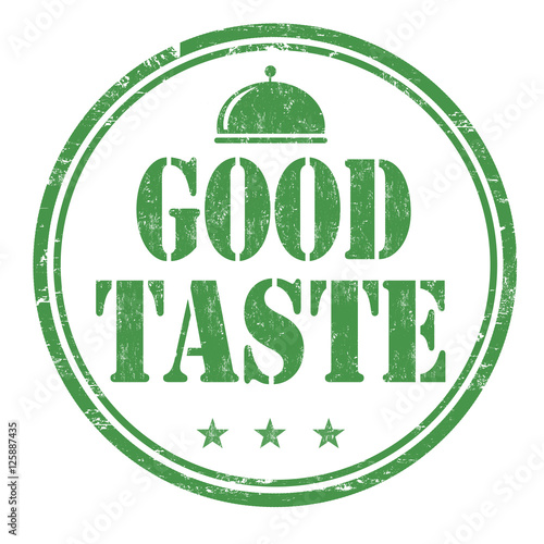 Good taste sign or stamp