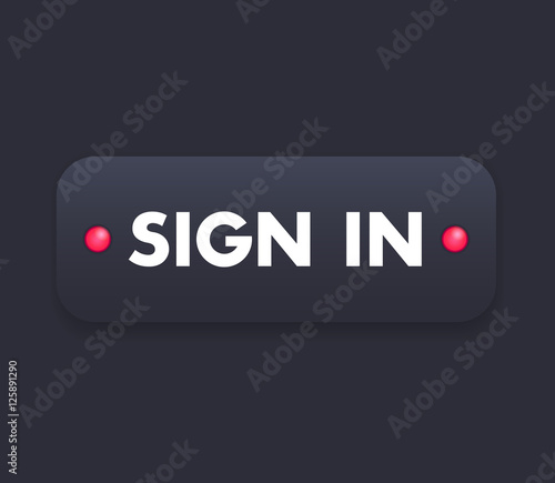 sign in button for web, dark with red bulbs, vector illustration