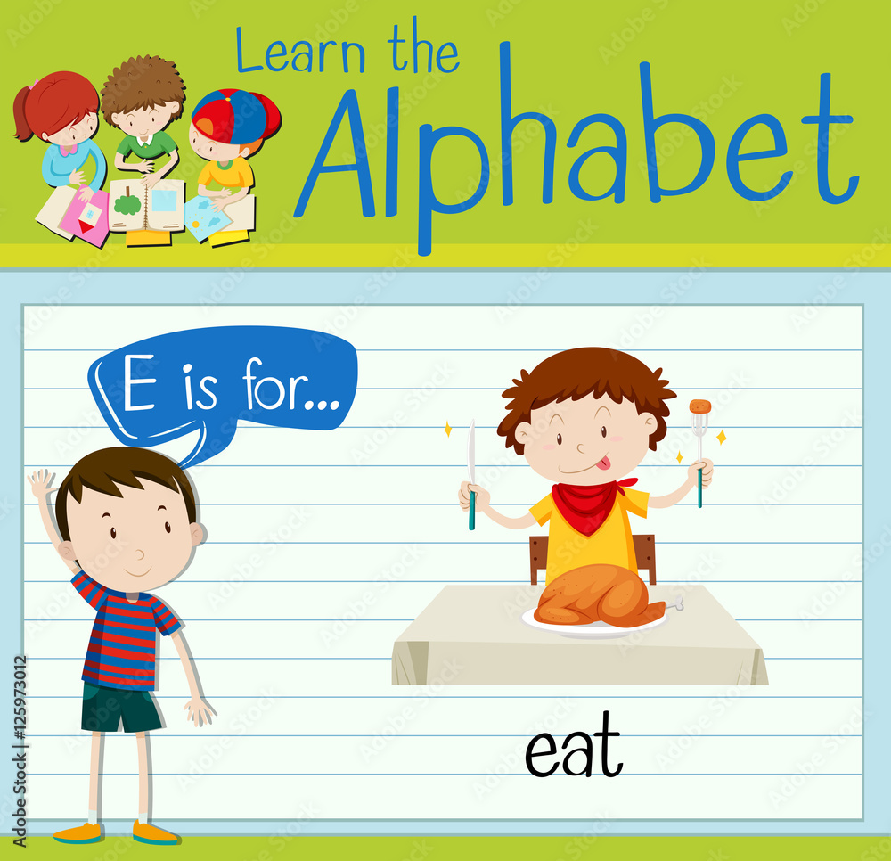 Flashcard letter E is for eat Flashcard letter E is for eat