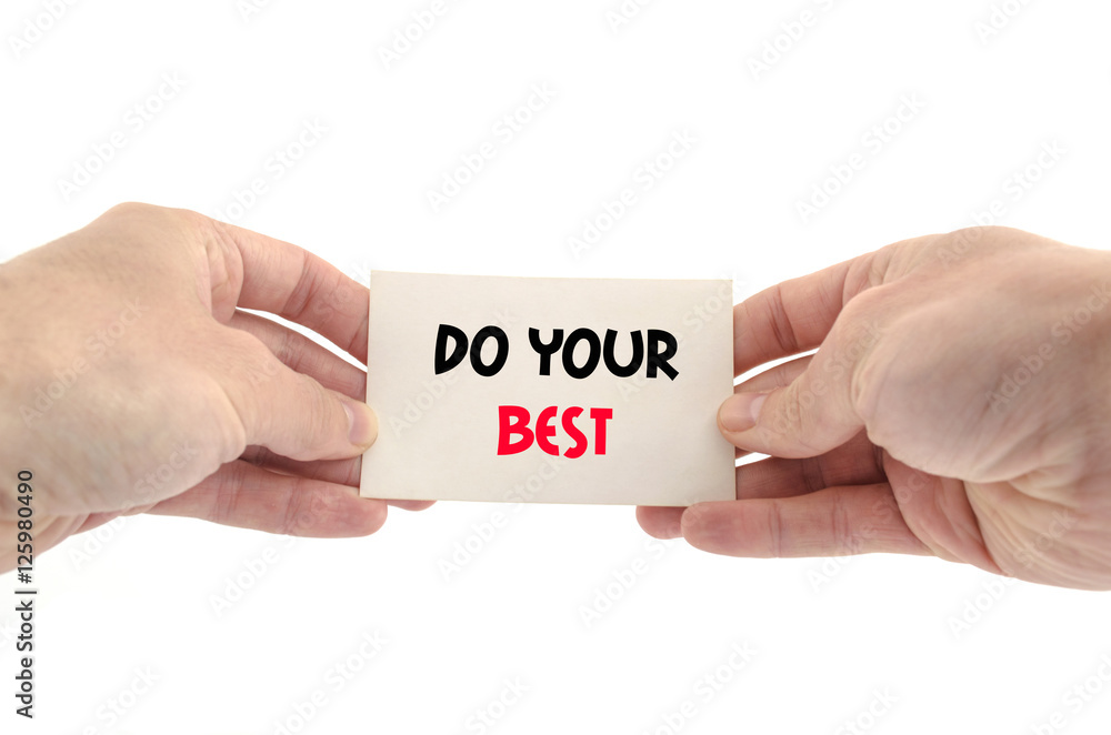 Do your best text concept Do your best text concept