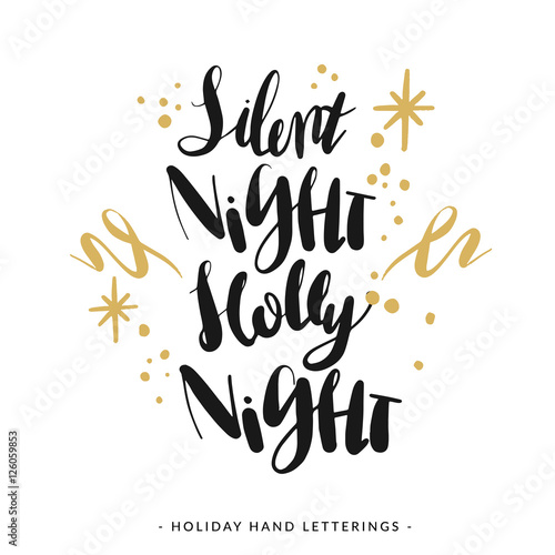 Hand Lettered Holiday Quotes, Christmas Hand Lettering, Modern Calligraphy, Silent night holly night, Hand written phrases and design elements