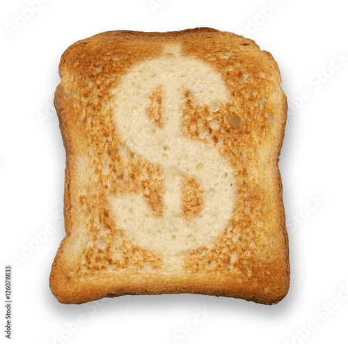 Dollar currency sign burn mark on toast bread, isolated on white background. Slice bread  with dollar sign, concept high price of food or food for business.