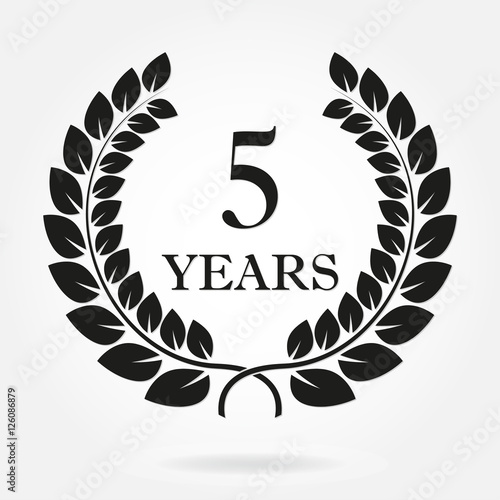 5 years anniversary laurel wreath sign or emblem. Template for celebration and congratulation design. Vector 5th anniversary label isolated on white background.