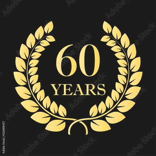 60 years anniversary laurel wreath icon or sign. Template for celebration and congratulation design. 60th anniversary golden label. Vector illustration.