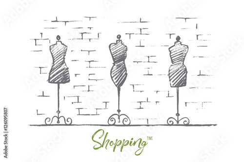 Vector hand drawn Shopping time concept sketch. Female body vintage mannequins in fashion store. Lettering Shopping time concept