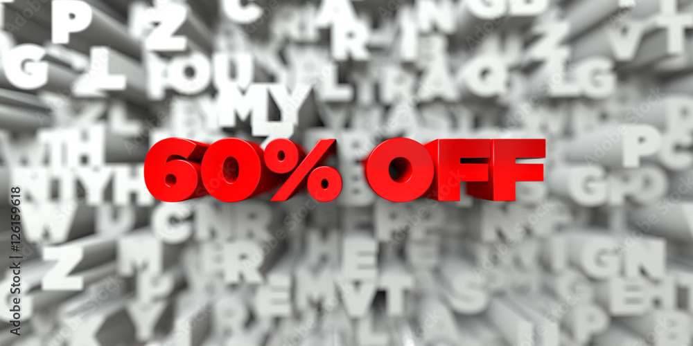 60% OFF - Red text on typography background - 3D rendered royalty free stock image. This image can be used for an online website banner ad or a print postcard. 60% OFF - Red text on typography background - 3D rendered royalty free stock image. This image can be used for an online website banner ad or a print postcard.