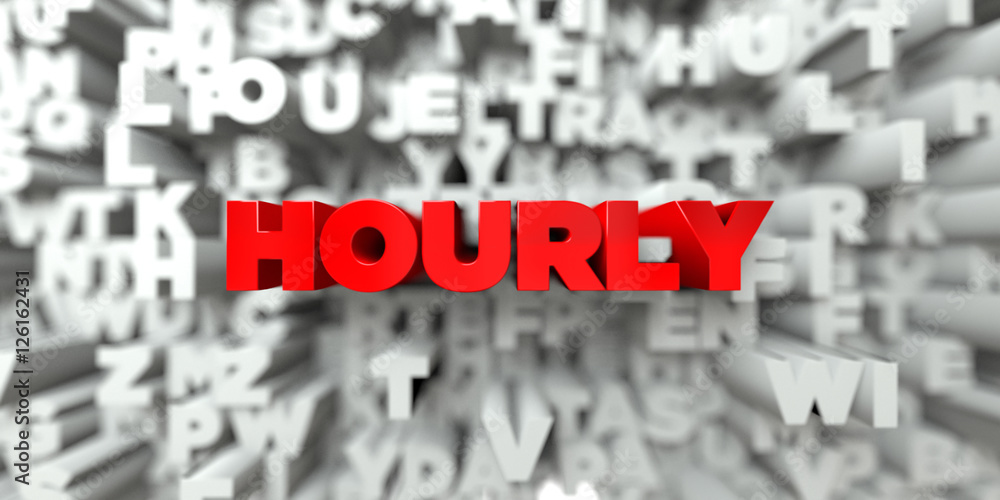 HOURLY - Red text on typography background - 3D rendered royalty free stock image. This image can be used for an online website banner ad or a print postcard. HOURLY - Red text on typography background - 3D rendered royalty free stock image. This image can be used for an online website banner ad or a print postcard.