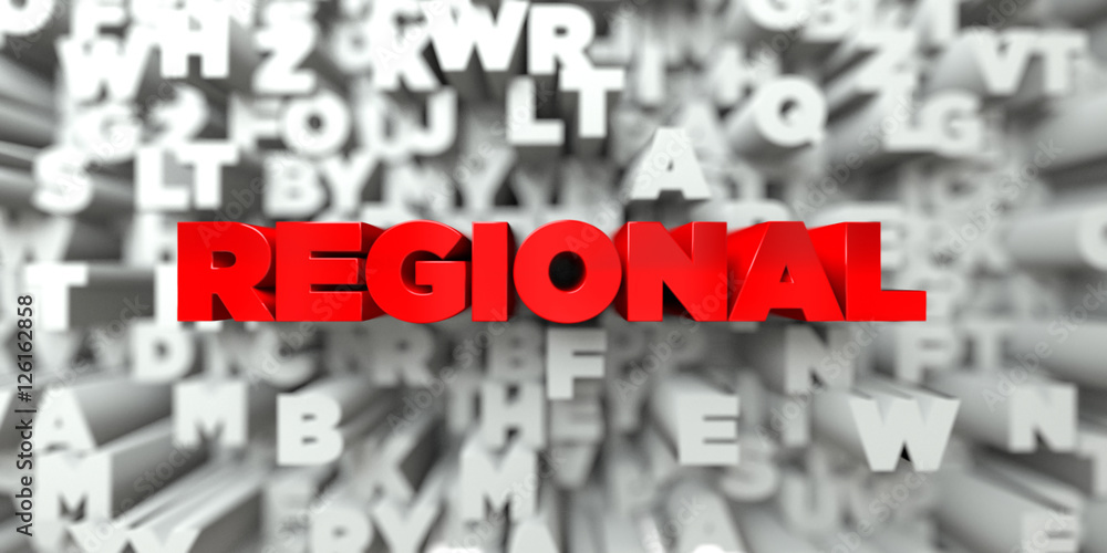 REGIONAL - Red text on typography background - 3D rendered royalty free stock image. This image can be used for an online website banner ad or a print postcard. REGIONAL - Red text on typography background - 3D rendered royalty free stock image. This image can be used for an online website banner ad or a print postcard.