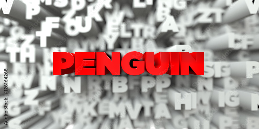 PENGUIN -  Red text on typography background - 3D rendered royalty free stock image. This image can be used for an online website banner ad or a print postcard.