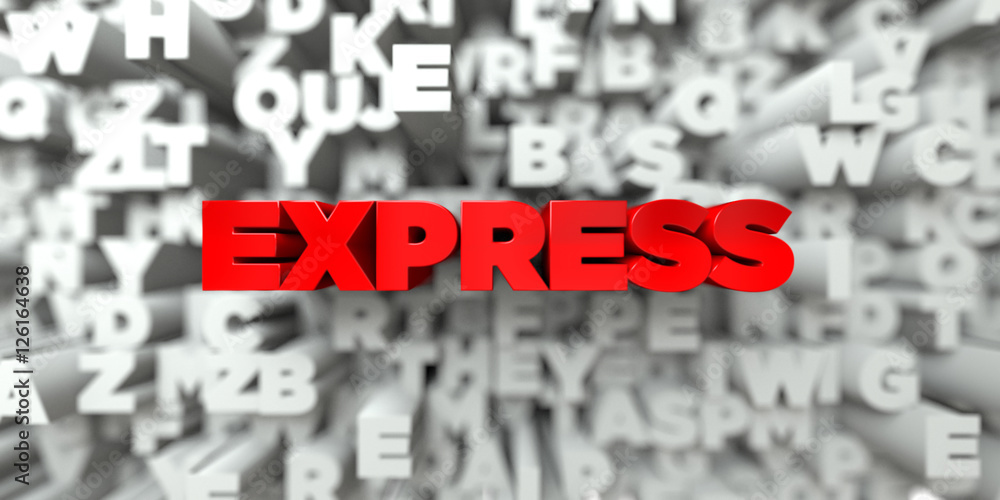 EXPRESS - Red text on typography background - 3D rendered royalty free stock image. This image can be used for an online website banner ad or a print postcard. EXPRESS - Red text on typography background - 3D rendered royalty free stock image. This image can be used for an online website banner ad or a print postcard.