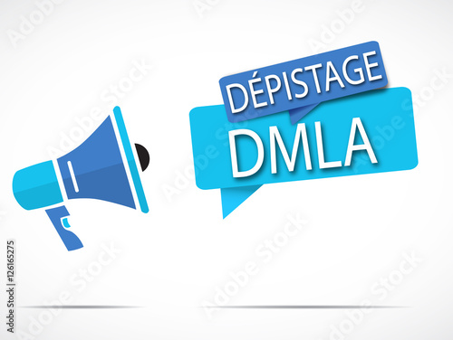 mégaphone : DMLA