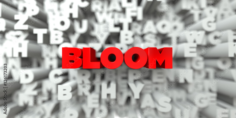 BLOOM - Red text on typography background - 3D rendered royalty free stock image. This image can be used for an online website banner ad or a print postcard. BLOOM - Red text on typography background - 3D rendered royalty free stock image. This image can be used for an online website banner ad or a print postcard.