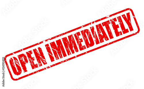 OPEN IMMEDIATELY red stamp text