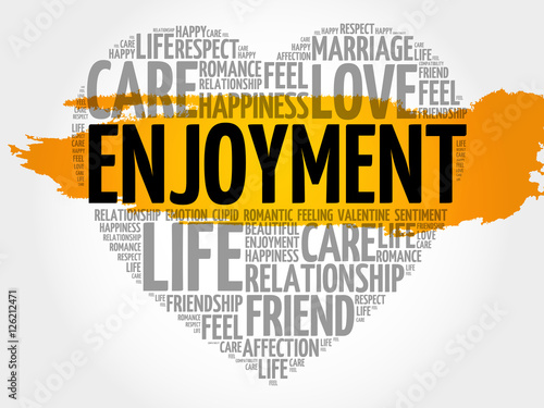Enjoyment word cloud collage, heart concept background