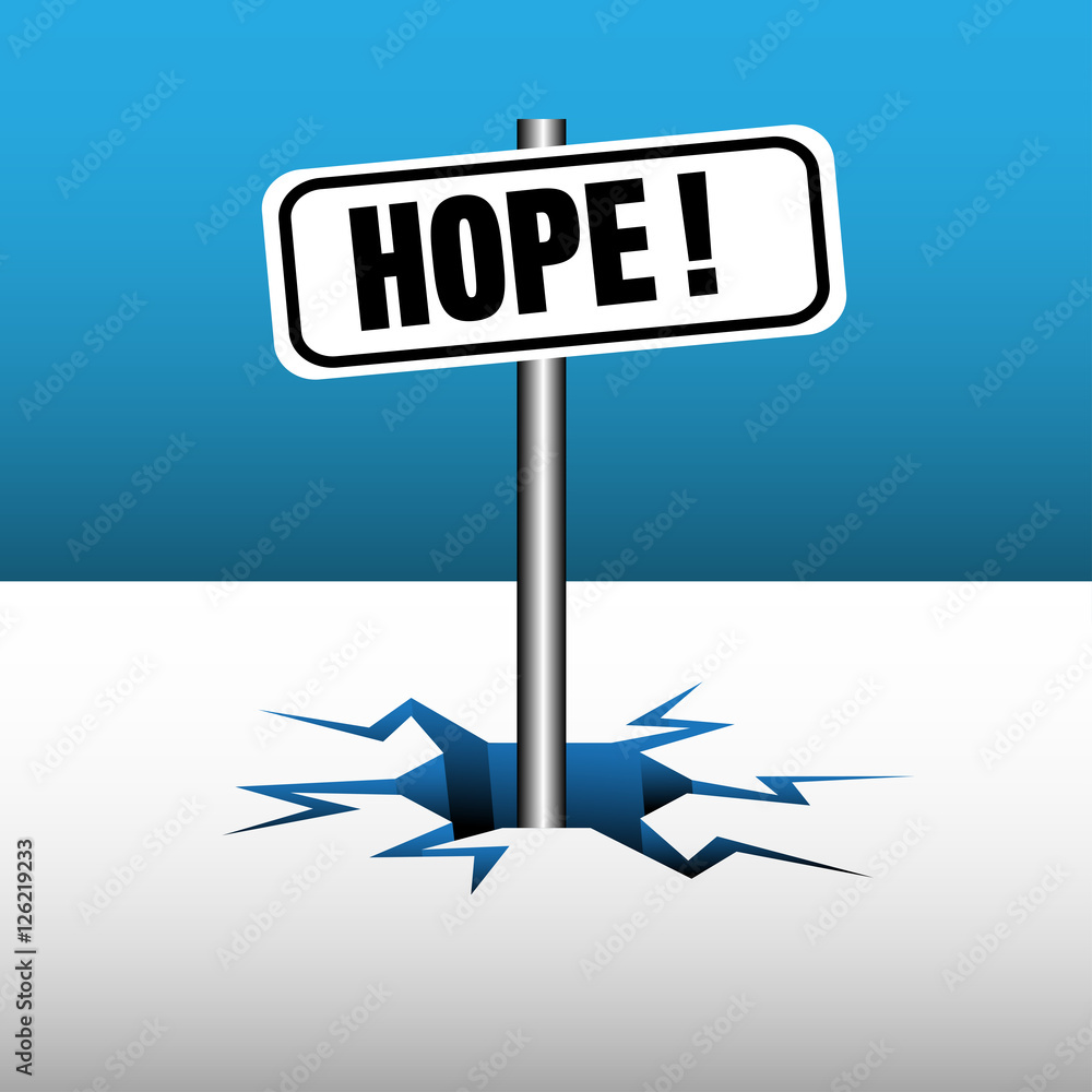 Abstract colorful background with a plate with the word hope coming out from an ice crack Abstract colorful background with a plate with the word hope coming out from an ice crack