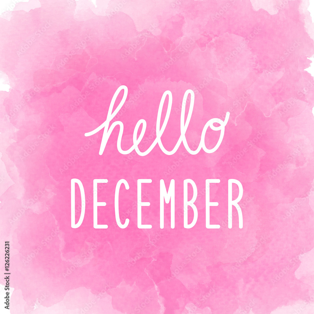 Hello December greeting on abstract pink watercolor background