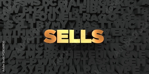 Sells - Gold text on black background - 3D rendered royalty free stock picture. This image can be used for an online website banner ad or a print postcard.