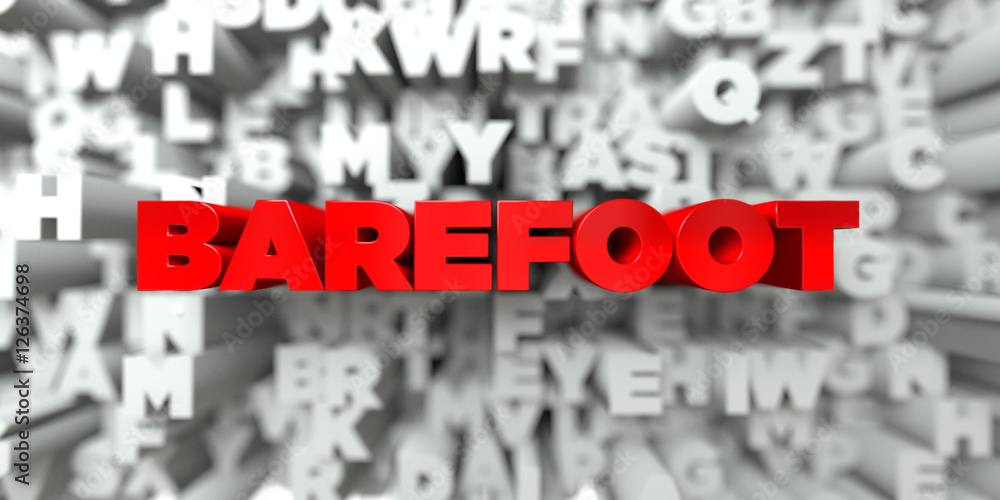 BAREFOOT - Red text on typography background - 3D rendered royalty free stock image. This image can be used for an online website banner ad or a print postcard. BAREFOOT - Red text on typography background - 3D rendered royalty free stock image. This image can be used for an online website banner ad or a print postcard.