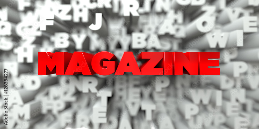 MAGAZINE - Red text on typography background - 3D rendered royalty free stock image. This image can be used for an online website banner ad or a print postcard. MAGAZINE - Red text on typography background - 3D rendered royalty free stock image. This image can be used for an online website banner ad or a print postcard.