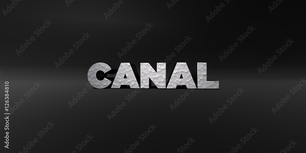 CANAL - hammered metal finish text on black studio - 3D rendered royalty free stock photo. This image can be used for an online website banner ad or a print postcard.