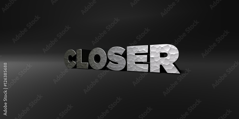 CLOSER - hammered metal finish text on black studio - 3D rendered royalty free stock photo. This image can be used for an online website banner ad or a print postcard. CLOSER - hammered metal finish text on black studio - 3D rendered royalty free stock photo. This image can be used for an online website banner ad or a print postcard.