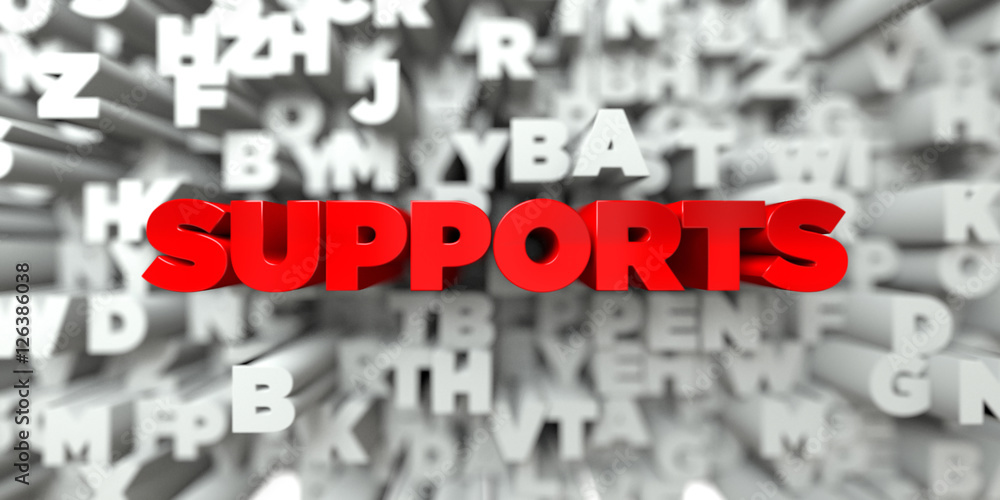 SUPPORTS - Red text on typography background - 3D rendered royalty free stock image. This image can be used for an online website banner ad or a print postcard. SUPPORTS - Red text on typography background - 3D rendered royalty free stock image. This image can be used for an online website banner ad or a print postcard.