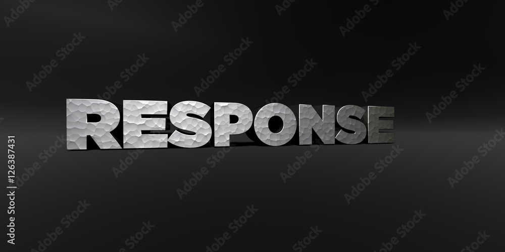 RESPONSE - hammered metal finish text on black studio - 3D rendered royalty free stock photo. This image can be used for an online website banner ad or a print postcard.