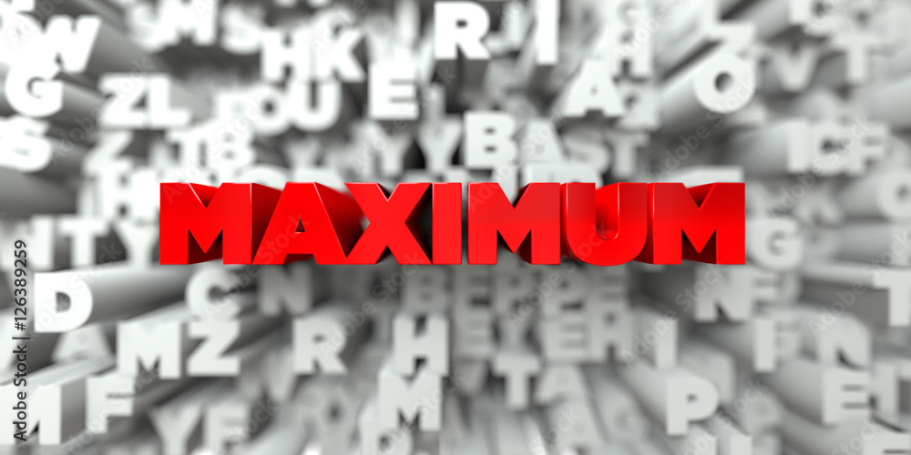 MAXIMUM - Red text on typography background - 3D rendered royalty free stock image. This image can be used for an online website banner ad or a print postcard. MAXIMUM - Red text on typography background - 3D rendered royalty free stock image. This image can be used for an online website banner ad or a print postcard.