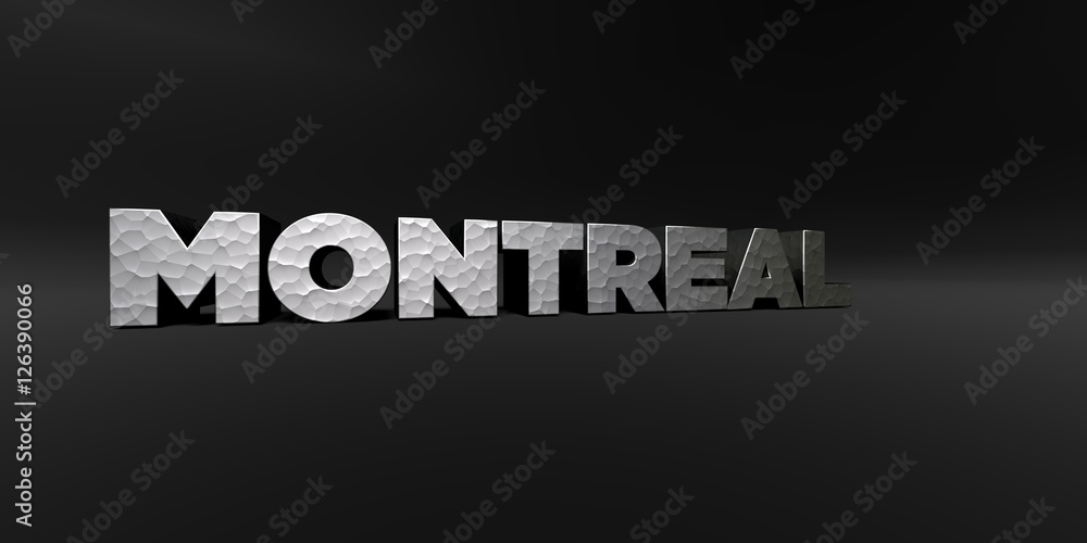 Obraz premium MONTREAL - hammered metal finish text on black studio - 3D rendered royalty free stock photo. This image can be used for an online website banner ad or a print postcard.